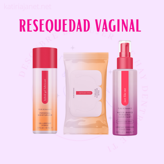 RESEQUEDAD VAGINAL